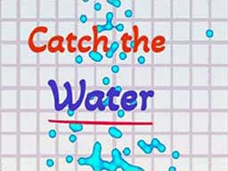 Play Catch the water Online on Play26.com