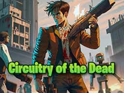 Play Circuitry of the Dead Online on Play26.com