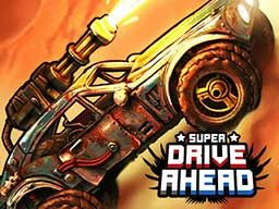 SUPER DRIVE AHEAD