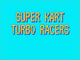 Super Kart Turbo Racers